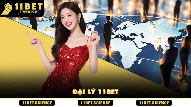 Đại lý 11BET